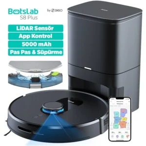Botslab 360 S8 Plus Akıllı Robot Süpürge - Akıllı Çöp Boşaltma Istasyonlu & Mop Pro Paspaslama & Lidar Navigasyon